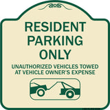 Parking Restriction Sign Resident Parking Only Unauthorized Vehicles Towed at Owner Expense with Graphic