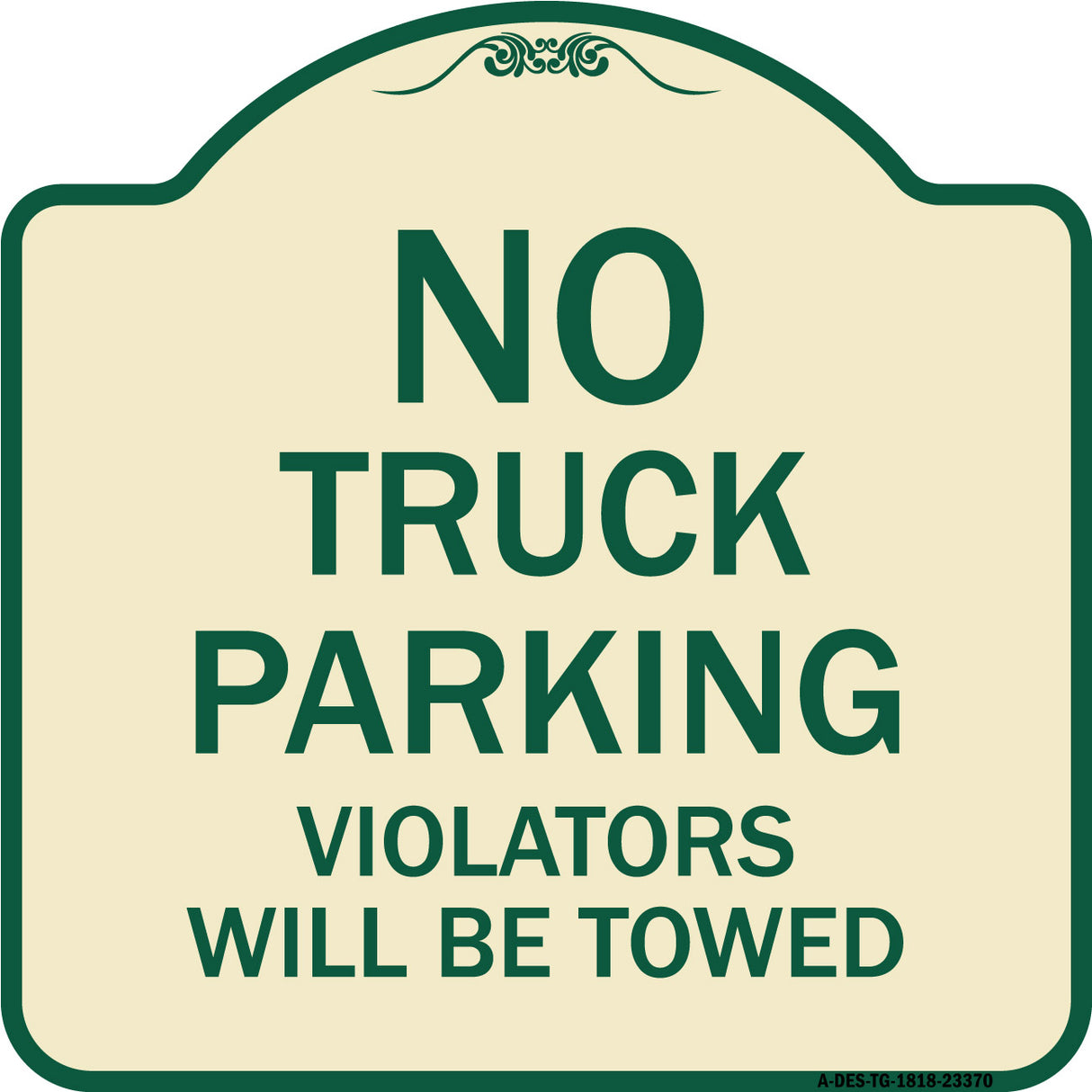 Parking Restriction Sign No Truck Parking Violators Will Be Towed