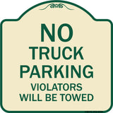 Parking Restriction Sign No Truck Parking Violators Will Be Towed