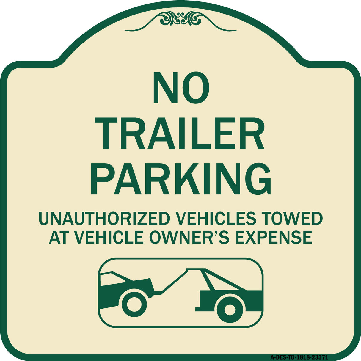 Parking Restriction Sign No Trailer Parking Unauthorized Vehicles Towed at Owner Expense with Graphic