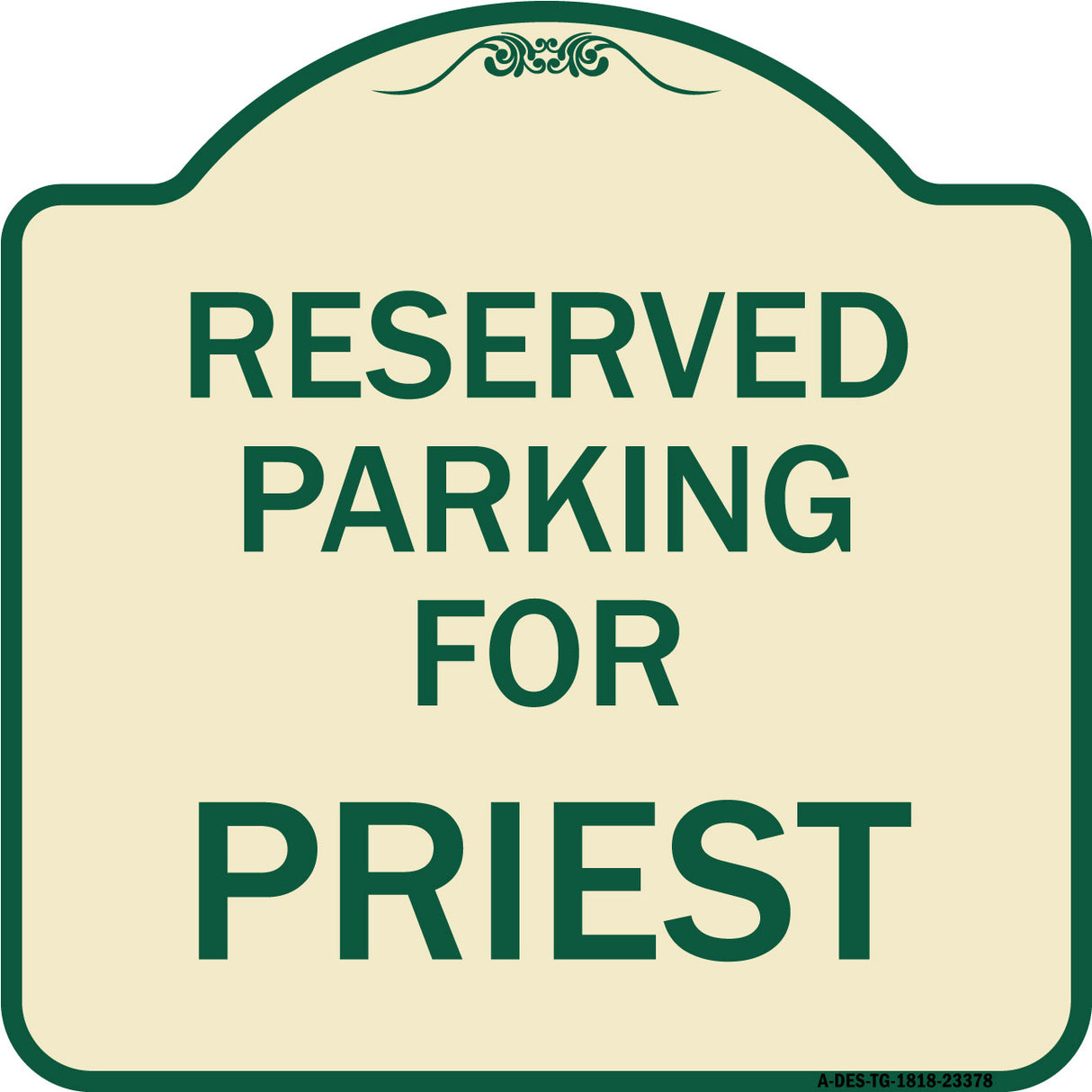 Parking Reserved for Priest