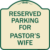 Parking Reserved for Pastor's Wife
