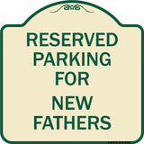 Parking Reserved for New Fathers