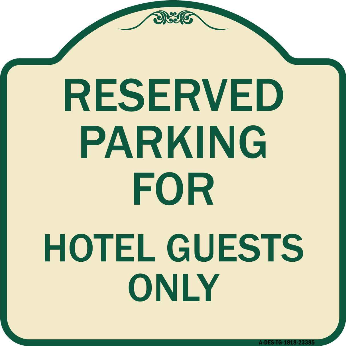 Parking Reserved for Hotel Guests Only