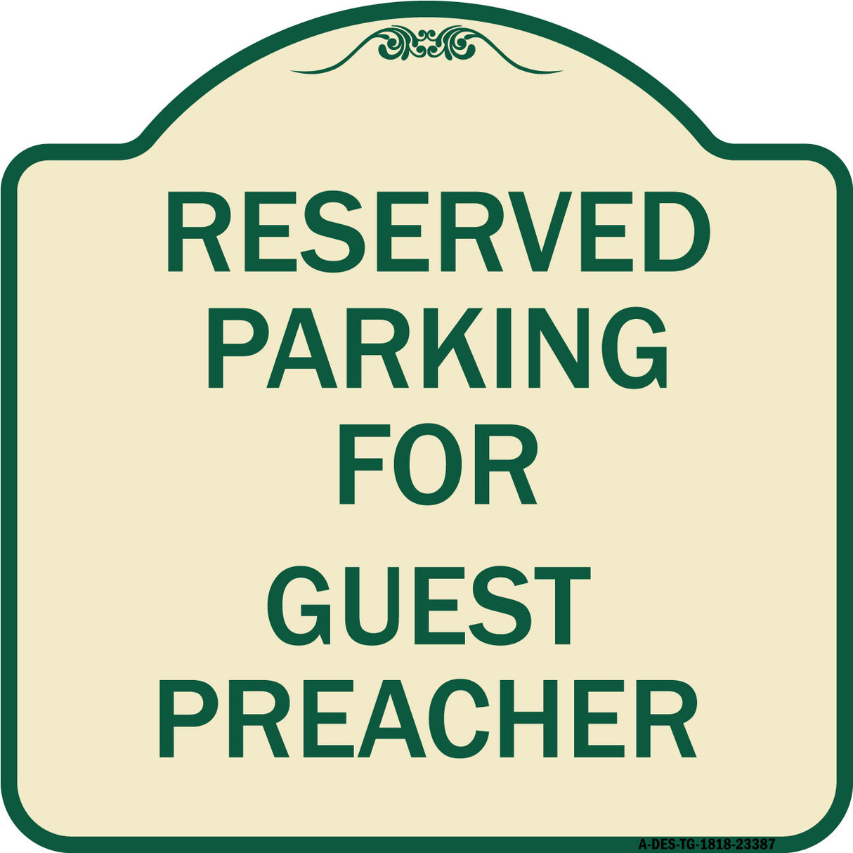 Parking Reserved for Guest Preacher