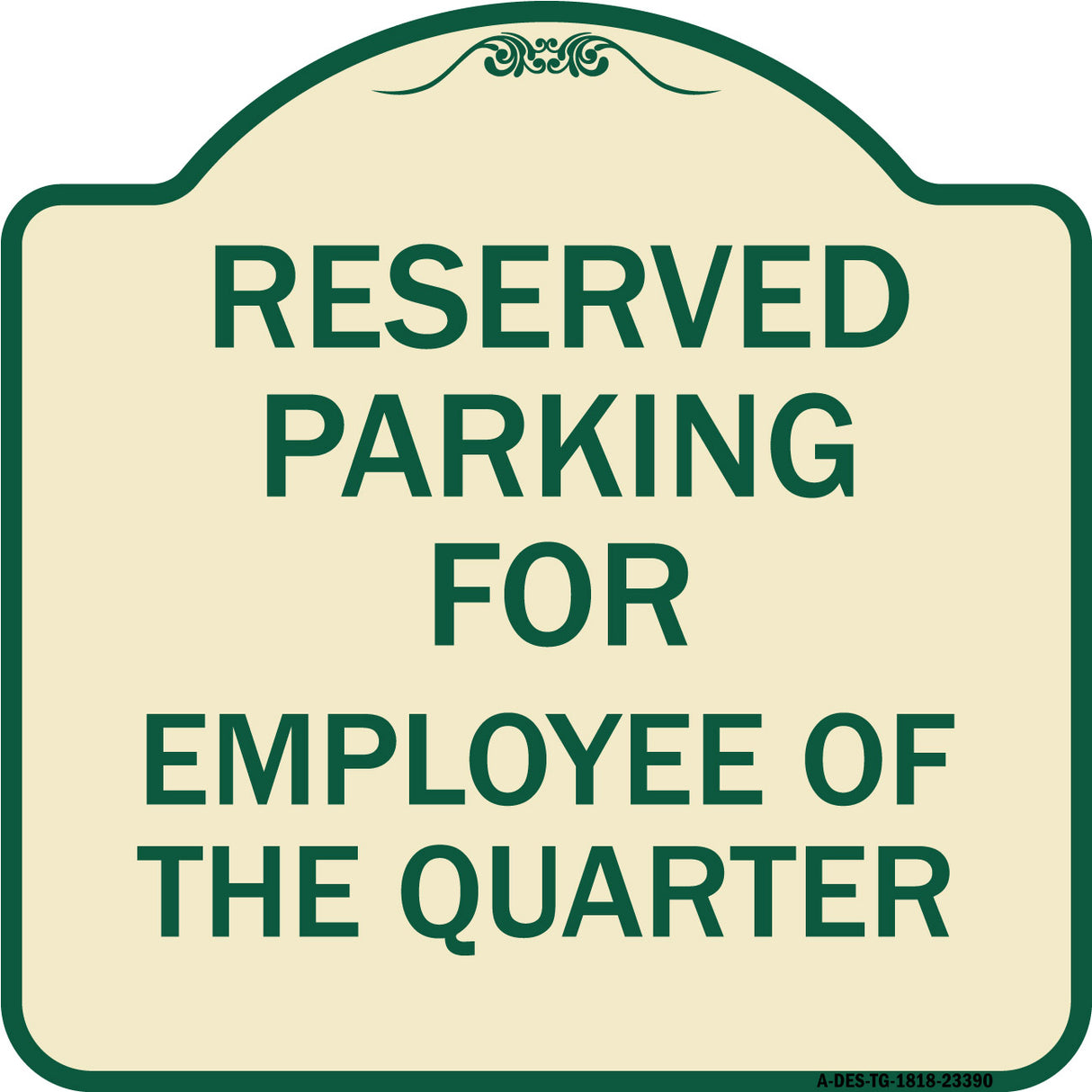 Parking Reserved for Employee of the Quarter