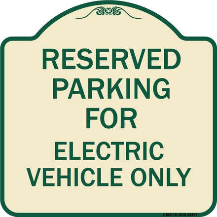 Parking Reserved for Electric Vehicle Only