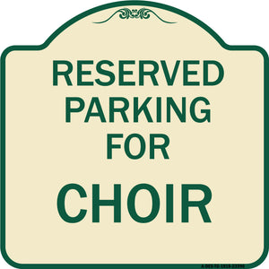 Parking Reserved for Choir