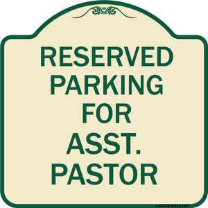 Parking Reserved for Asst. Pastor