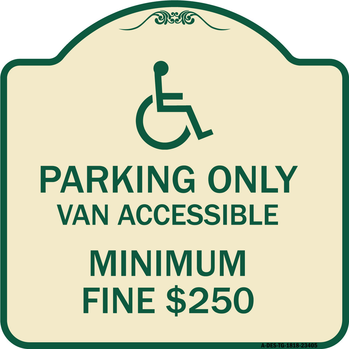 Parking Only Van Accessible Minimum Fine $250