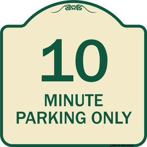 10 Minute Parking Only