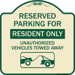 Parking Lot Sign Reserved Parking for Residents Only Unauthorized Vehicles Towed Away (With Tow Away Graphic