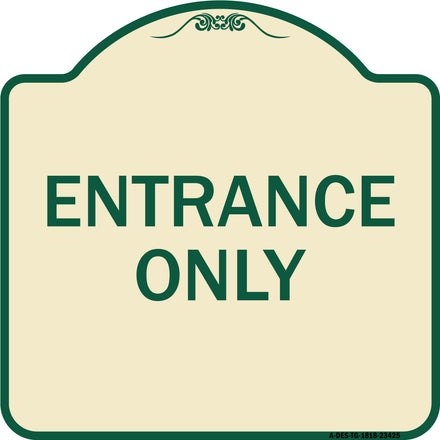 Parking Lot Sign Entrance Only