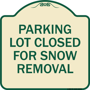 Parking Lot Closed for Snow Removal