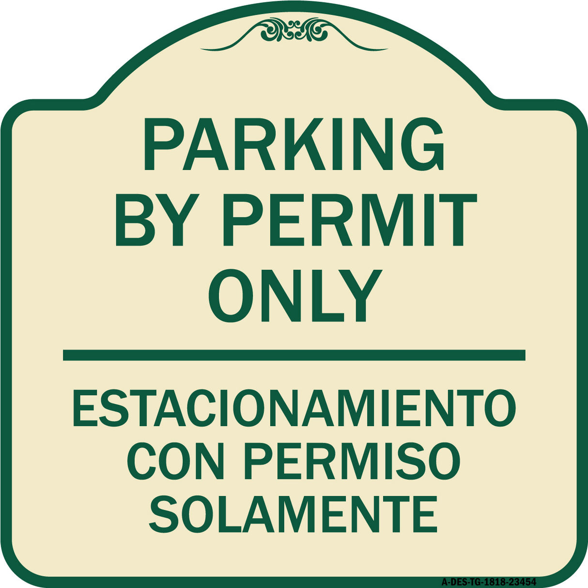 Parking by Permit Only - Estacionamiento Con Permiso Solamente