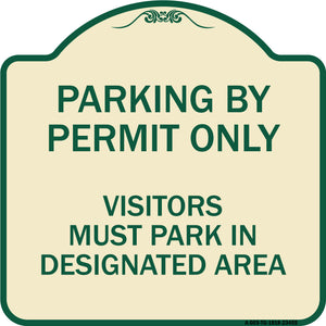 Parking by Permit Only Visitors Must Park in Designated Area