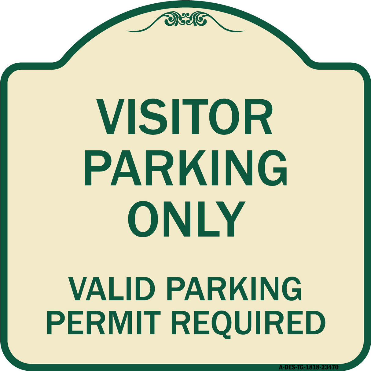 Parking Area Sign Visitors Parking Only - Valid Parking Permit Required