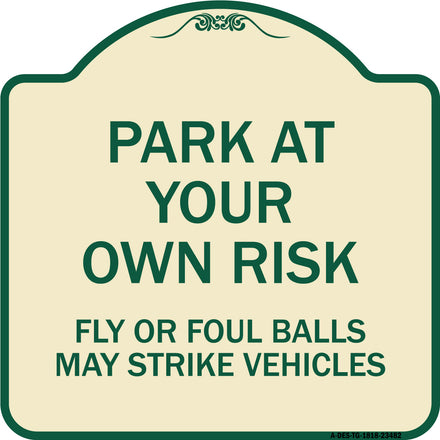 Park at Your Own Risk Fly or Foul Balls May Strike Vehicles