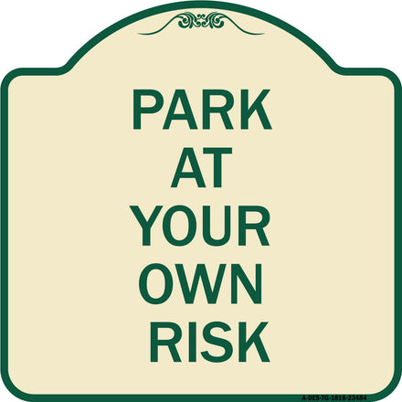 Park at Your Own Risk