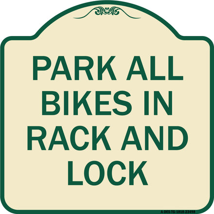 Park All Bikes in Rack and Lock Sign