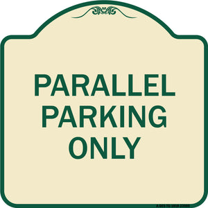 Parallel Parking Only