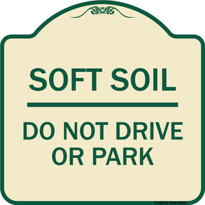 Outdoor-Grade Soft Soil Do Not Drive or Park