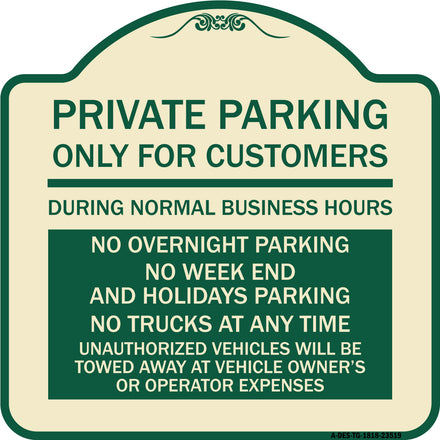 Only for Customers During Normal Business Hours No Overnight Parking No Trucks at Anytime Unauthorized Vehicle Towed