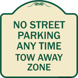 No Street Parking Anytime Tow Away Zone