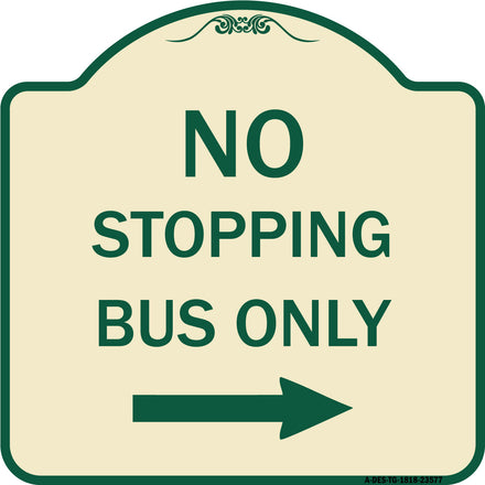 No Stopping Bus Only with Arrow (Right)