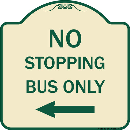 No Stopping Bus Only with Arrow (Left)