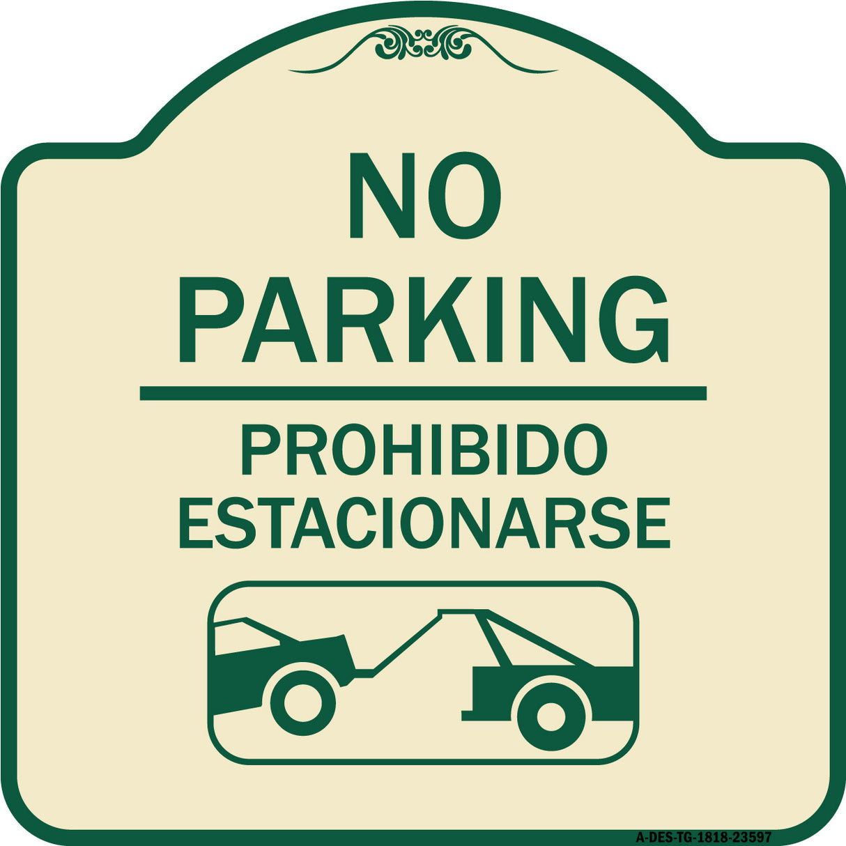 No Parking Prohibido Estacionarse (With Car Tow Graphic)