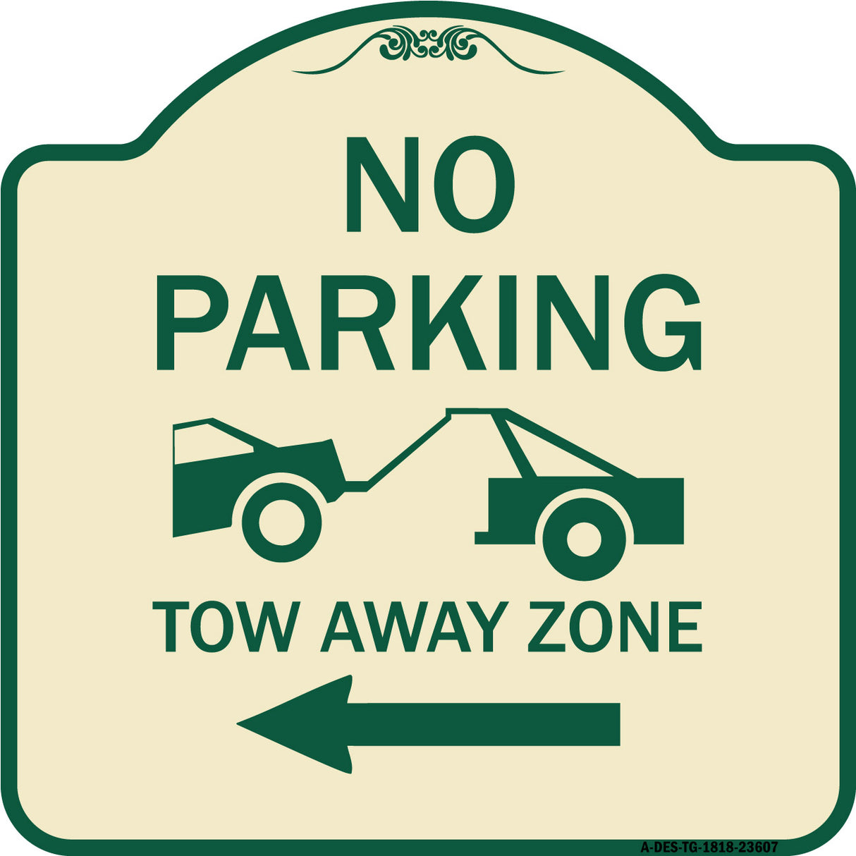 No Parking Tow-Away Zone with Left Arrow