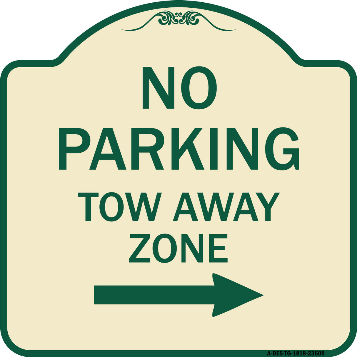 No Parking Tow Away Zone with Right Arrow