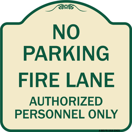 No Parking Fire Lane Authorized Personnel Only