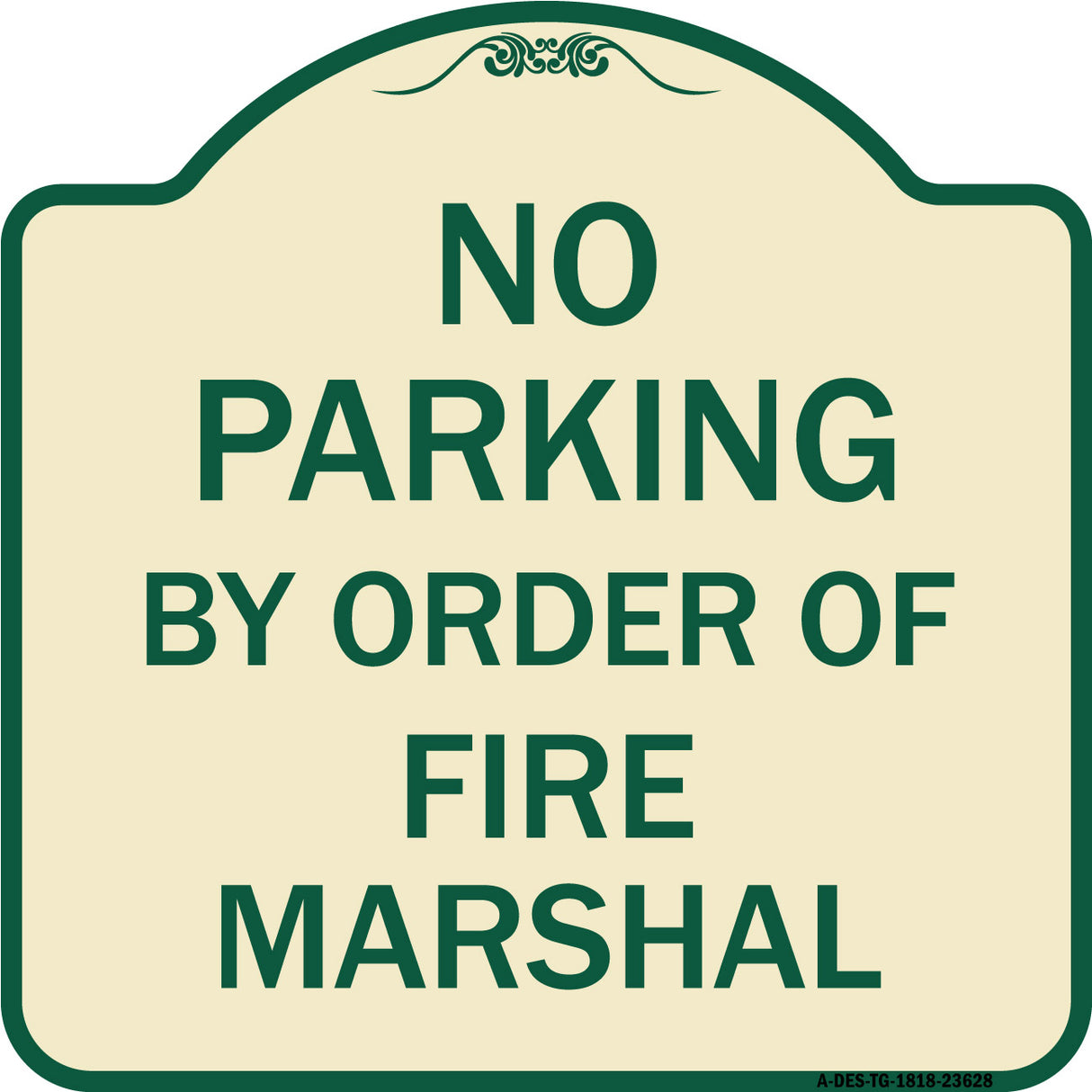 No Parking by Order of Fire Marshal