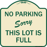 No Parking - Sorry This Lot Is Full