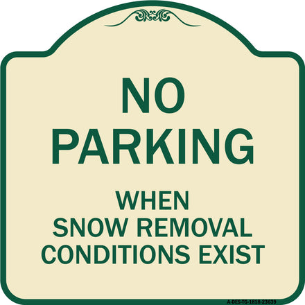No Parking When Snow Removal Conditions Exist