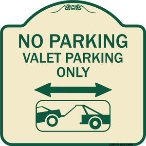 No Parking Valet Parking Only (With Bidirectional Arrow and Car Tow Graphic)