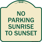 No Parking Sunrise to Sunset (In Daylight)