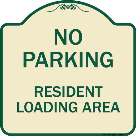 No Parking Sign No Parking - Resident Loading Area