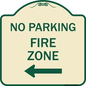 No Parking Sign Fire Zone with Left Arrow