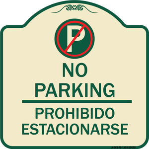 No Parking Prohibido Estacionarse (With No Parking Symbol)