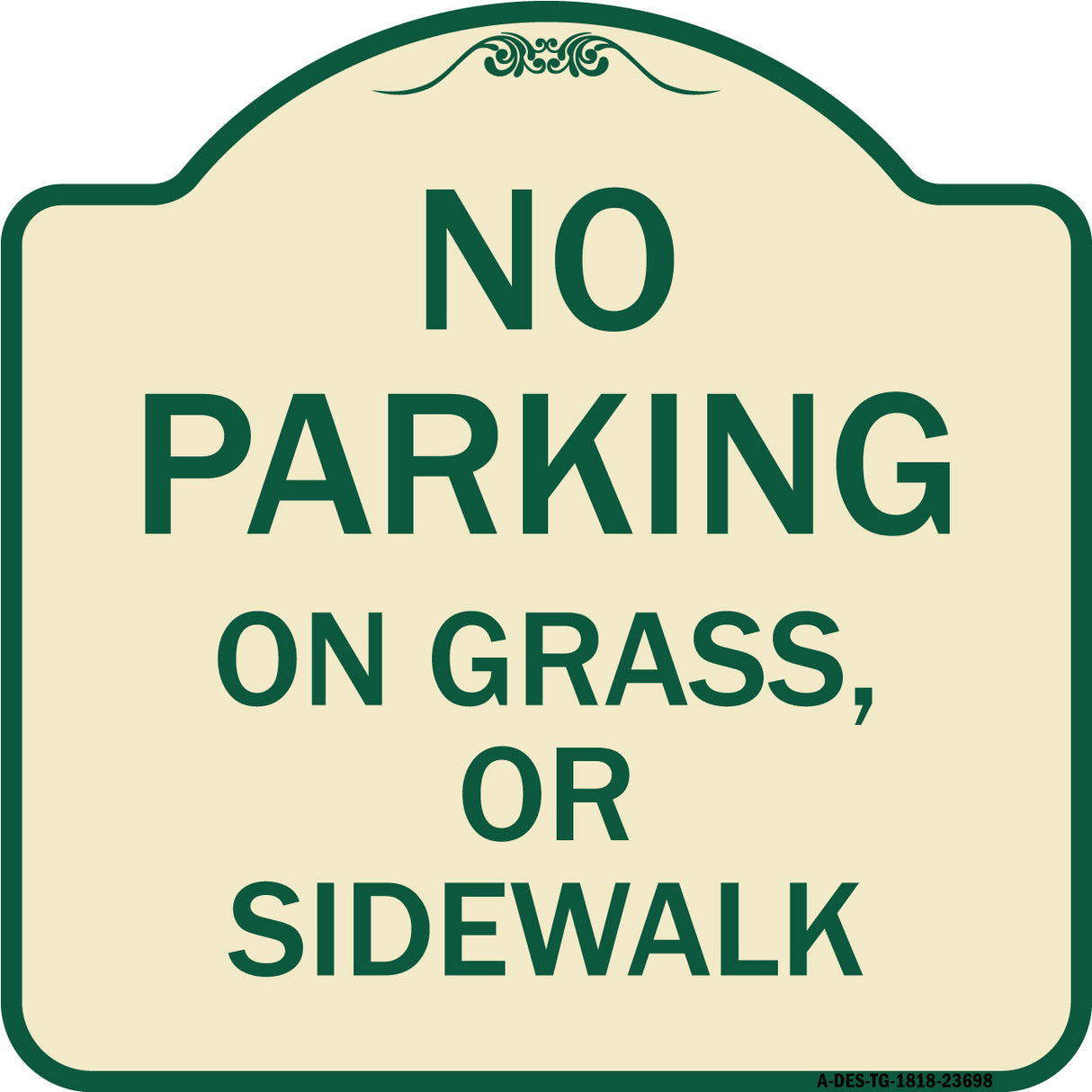 No Parking on Grass or Sidewalk Parking Sign