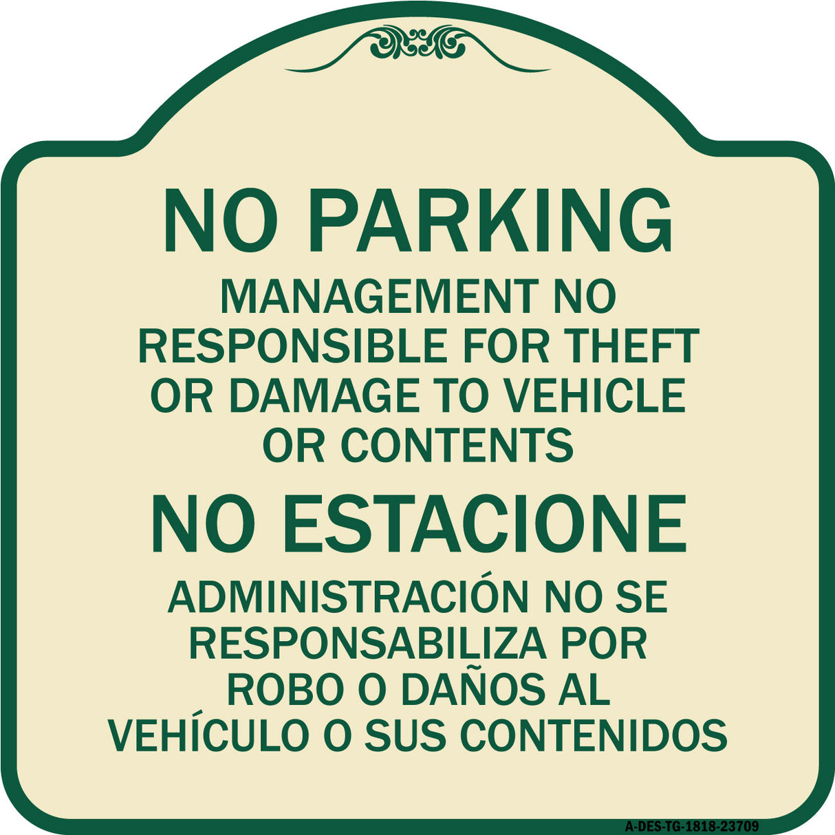 No Parking Management Not Responsible for Theft or Damage to Vehicle or Contents