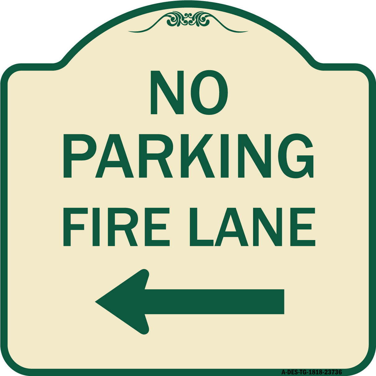 No Parking Fire Lane (With Left Arrow)
