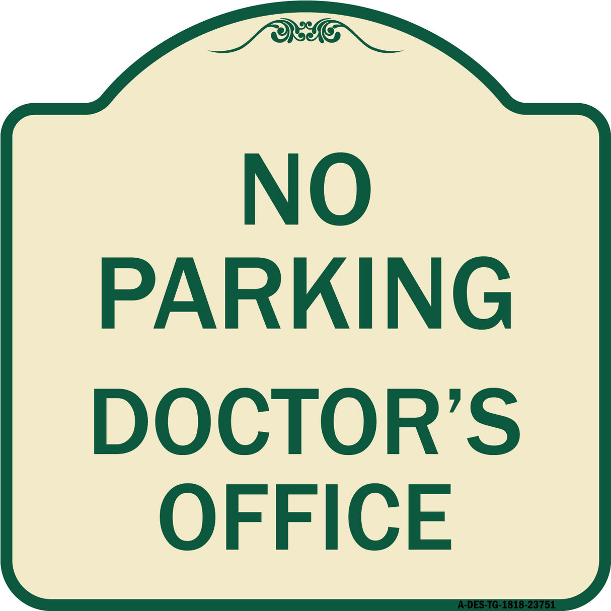 No Parking Doctor's Office