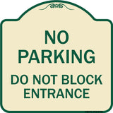 No Parking Do Not Block Entrance