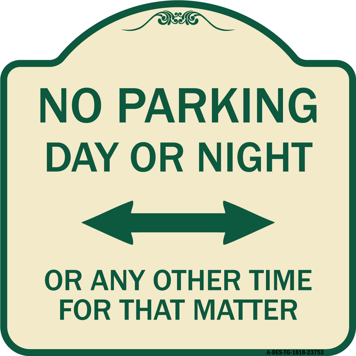 No Parking Day or Night or ANY Other Time for That Matter