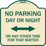 No Parking Day or Night or ANY Other Time for That Matter