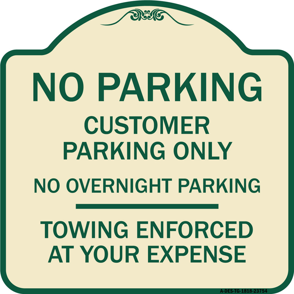 No Parking Customer Parking Only No Overnight Parking - Towing Enforced at Your Expense